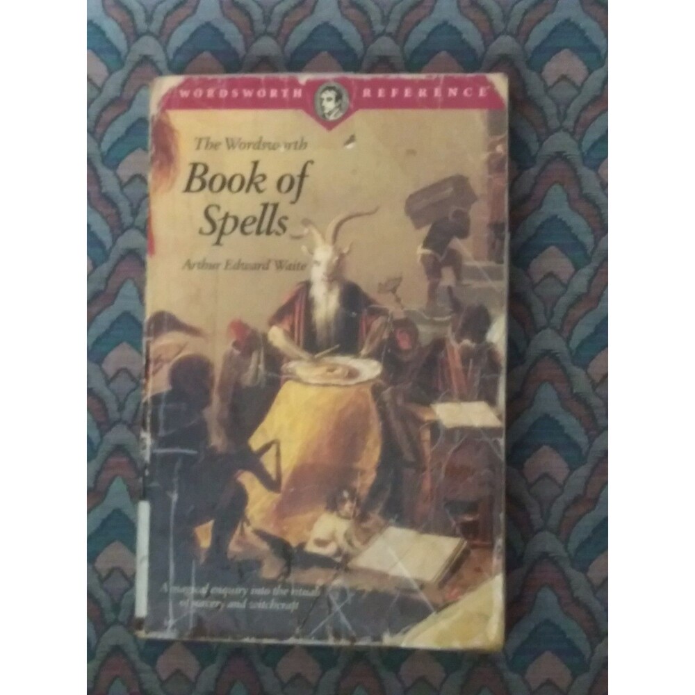 wordsworth reference Library Book of Spells Arthur Edward Waite 1995